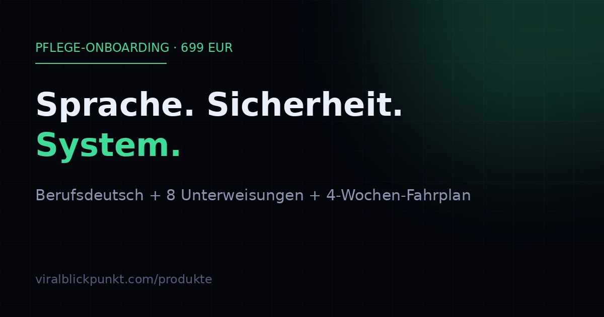 Pflege-Onboarding-System mit Berufsdeutsch, Unterweisungen und Einarbeitungsfahrplan